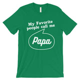 Favorite Call Me Papa Mens Shirt