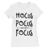 Hocus Pocus Focus Womens T-Shirt