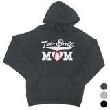Tee-Ball Mom Mens/Unisex Pullover Hooded Sweatshirt Mothers Day Gift For Baseball Mom
