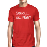 Study Or Nah Mens Red Shirt