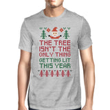 The Tree Is Not The Only Thing Getting Lit This Year Mens Grey Shirt