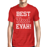 Best Dad Evah Men's Funny t Shirts For Dad Unique Fathers Day Gifts