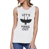 Let's Hang Out Bat Womens White Muscle Top