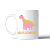 Mamasaurus Dino 11 Oz Ceramic Coffee Mug