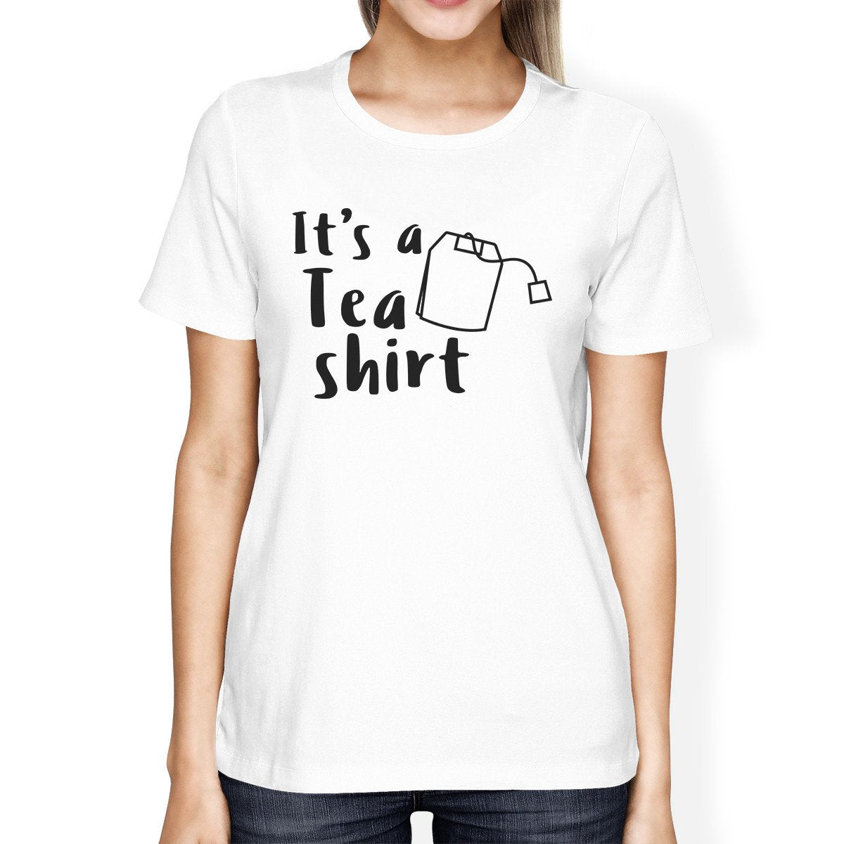 It's A Tea Shirt Women's White Cute T-Shirt Funny Graphic Top
