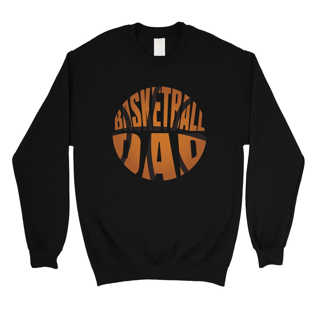 Basketball Dad Mens/Unisex Fleece Sweatshirt Motivational Sweet Fun