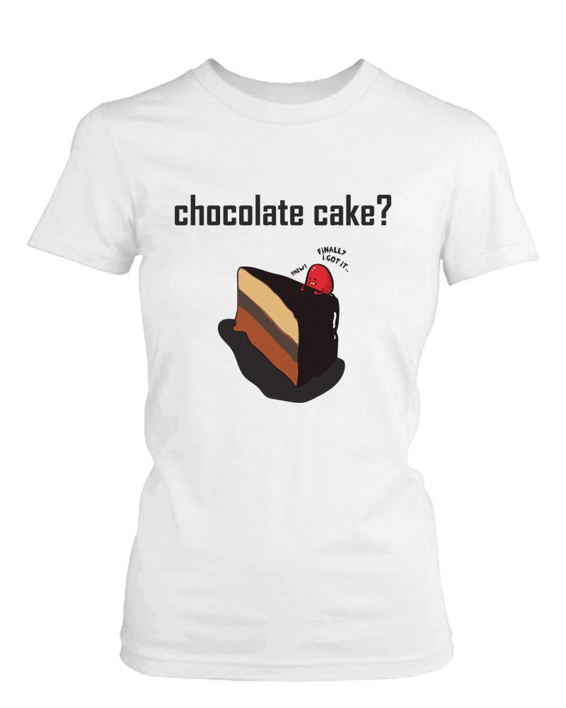 Chocolate Cake with Strawberry Women's Cute Graphic Shirt Humorous White Tee